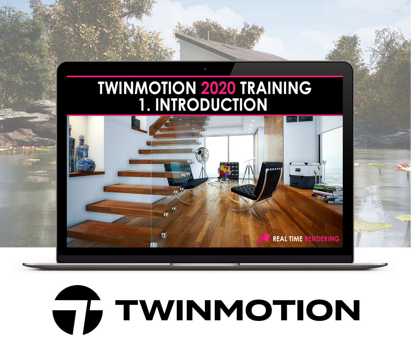 Twinmotion - 12 Part Training Video Series - Real Time Rendering